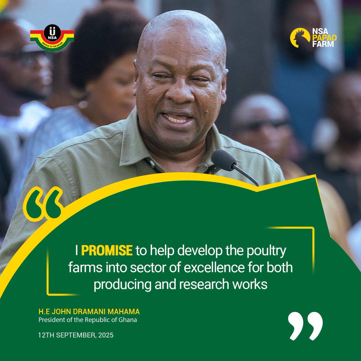 _nsagh's tweet photo. I promise to help develop the poultry farms into sector of excellence for both producing and research works - H.E John Dramani Mahama, President of the Republic of Ghana
#FeedGhana
#JobfortheYouth
#NSAfortheYouth
#BuildingTrustAgain https://t.co/maBNB6SwZs