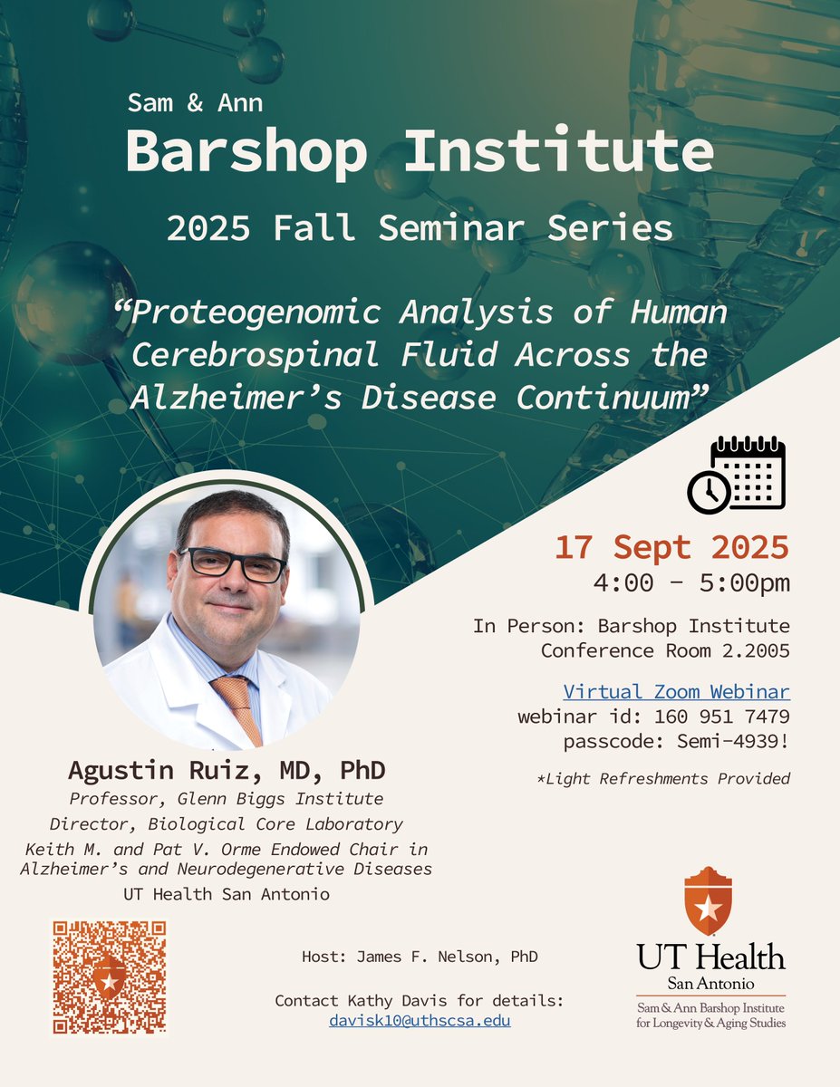 Sam & Ann Barshop Institute (@uthealthbarshop) on Twitter photo 📢 Join us Sept 17 for the Barshop Institute Fall Seminar Series!
🧬 Agustin Ruiz, MD, PhD presents: “#Proteogenomic Analysis of Human Cerebrospinal Fluid Across the #Alzheimers Disease Continuum”
🕓 4–5pm CT | In person & Zoom
👉 bit.ly/4jjeaJw
#BarshopSeminarSeries 📢 Join us Sept 17 for the Barshop Institute Fall Seminar Series!
🧬 Agustin Ruiz, MD, PhD presents: “#Proteogenomic Analysis of Human Cerebrospinal Fluid Across the #Alzheimers Disease Continuum”
🕓 4–5pm CT | In person & Zoom
👉 bit.ly/4jjeaJw
#BarshopSeminarSeries