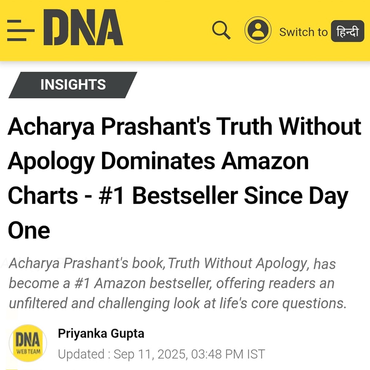 Acharya Prashant (@advait_prashant) on Twitter photo "Acharya Prashant's Truth Without Apology Dominates Amazon Charts - #1 Bestseller Since Day One"
– Covered by DNA (Zee)
➖✨➖✨➖
"Truth Without Apology is a book that refuses to sugarcoat. It moves across the central questions of existence like fear and desire, love and "Acharya Prashant's Truth Without Apology Dominates Amazon Charts - #1 Bestseller Since Day One"
– Covered by DNA (Zee)
➖✨➖✨➖
"Truth Without Apology is a book that refuses to sugarcoat. It moves across the central questions of existence like fear and desire, love and