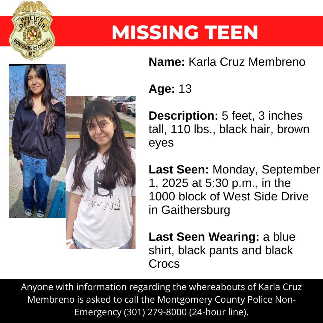 mcpnews's tweet image. Detectives from the Montgomery County Department of Police – Special Victims Investigations Division are asking for the public’s assistance in locating Karla Cruz Membreno, a missing 13-year-old.

www2.montgomerycountymd.gov/mcgportalapps/…

#MCPNews #MCPD #MissingPerson
