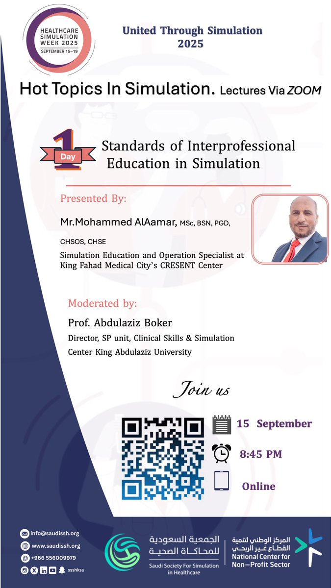 📢 Join us for the second lecture on Day 1 of Healthcare Simulation Week 2025 ✨
📍 Topic: Standards of Interprofessional Education in Simulation

🗓️ Date: 15 September
⏰ Time: 8:45 PM (via ZOOM)
🔗 Register now and be part of this insightful session!
#HSimWeek25