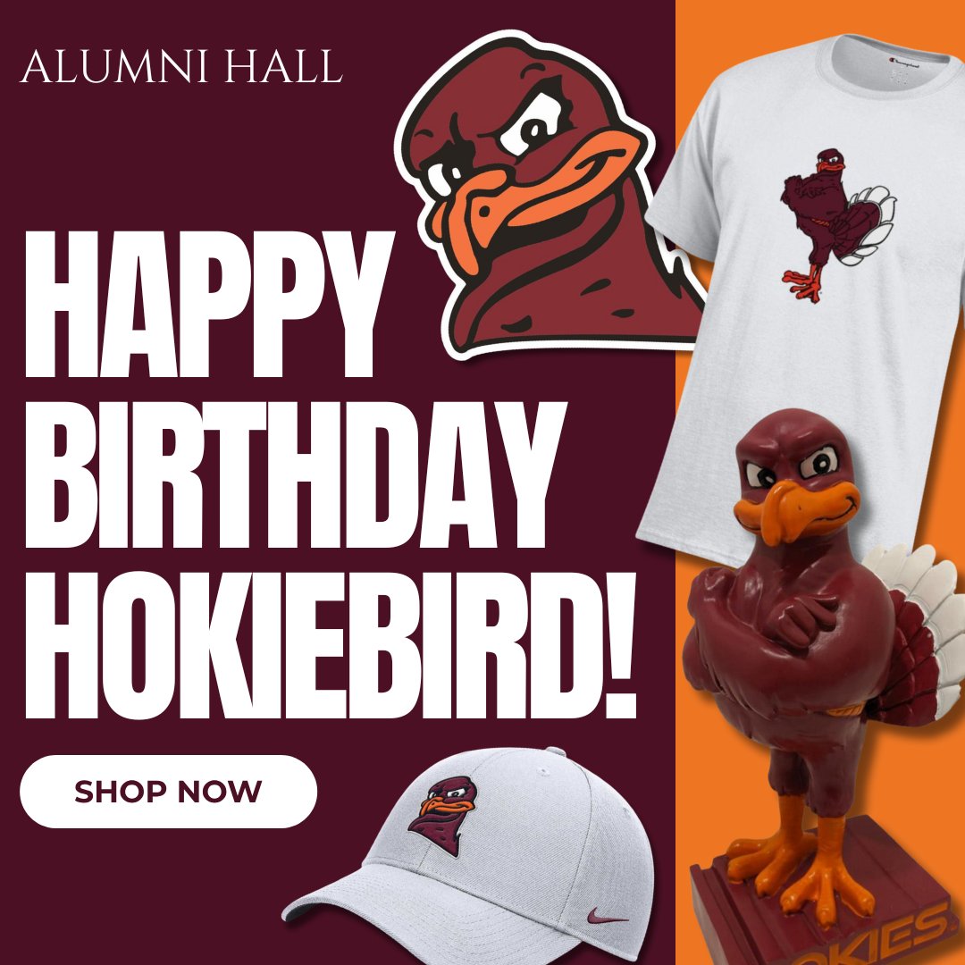 HAPPY BIRTHDAY <a href="/TheHokieBird/">HokieBird</a>  🎉🧡
alumnihall.com/virginia-tech-…