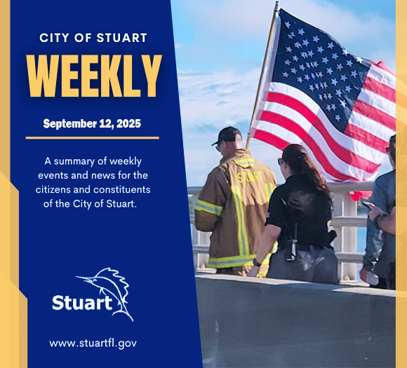 It's FRIDAY and that means it's time for another issue of The City of Stuart Weekly! cvcpl.us/iF9J2HC