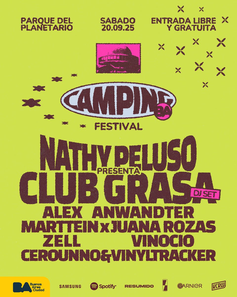 💥 CAMPING FESTIVAL
🎫 Nathy Peluso presenta Club Grasa (DJ Set) • Alex Anwandter • Marttein x Juana Rozas • Zell • Vinocio • Cerounno &amp; Vinyltracker.

🗓️ Sábado 20 de septiembre de 14 a 21hs
📍 Parque del Planetario
🎟️ Entrada libre y gratuita