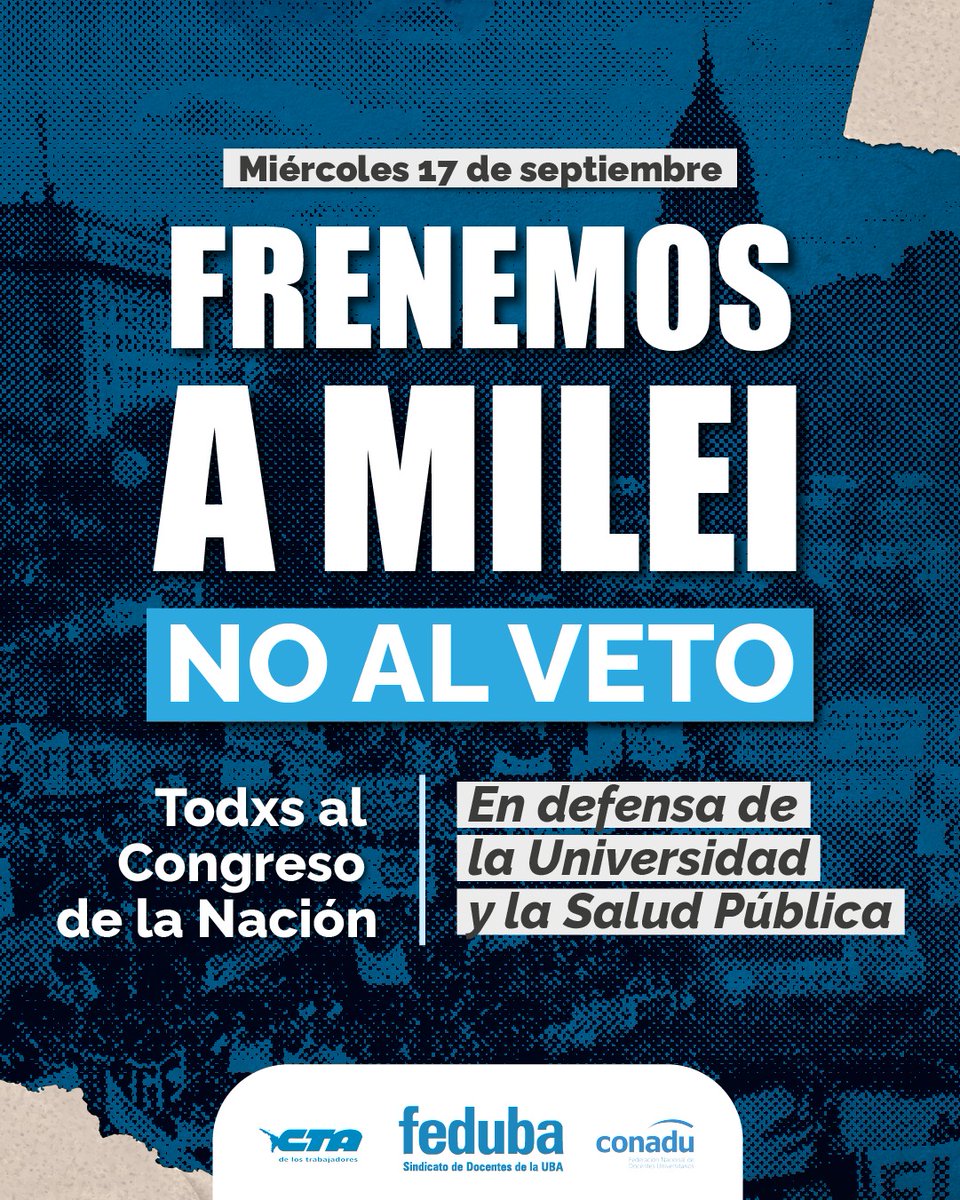 📣 ¡FRENEMOS A MILEI!

NO al VETO

Este miércoles 17, ¡todxs al Congreso! 

#HayVetoHayMarcha