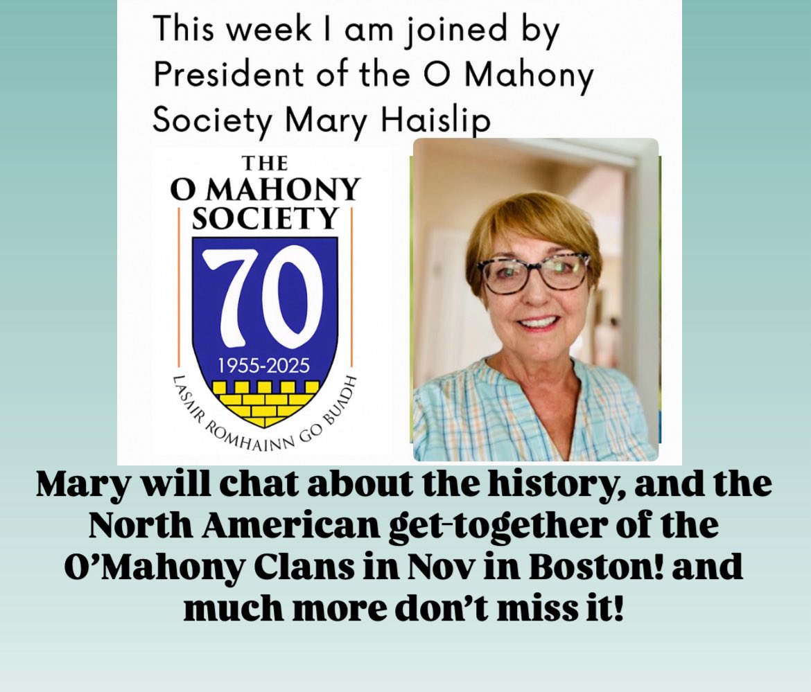 “This week on Ireland Calls, 
Sat 6pm s3.radio.co/s05b500bb8/lis… I’m joined by Mary Haislip, President of the O’Mahony Society. She shares the excitement for their North American Gathering happening in Boston, November 7–9. Don’t miss it!”