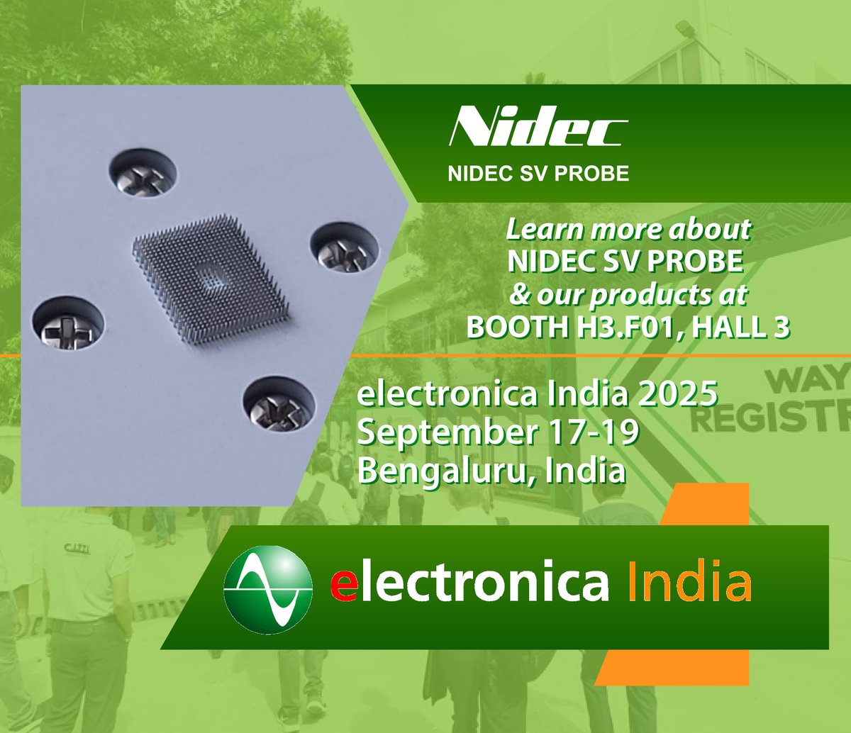 nidecsvprobe's tweet image. A Nidec SV Probe representative will be at electronica India next week! Learn more about Nidec SV Probe &amp;amp; our products at the Nidec Advanced Technology Booth!

📍 H3.F01, Hall 3
📆 September 17-19th
🗺️Bengaluru, India

#electronicaIndia #probecards #semiconductortest