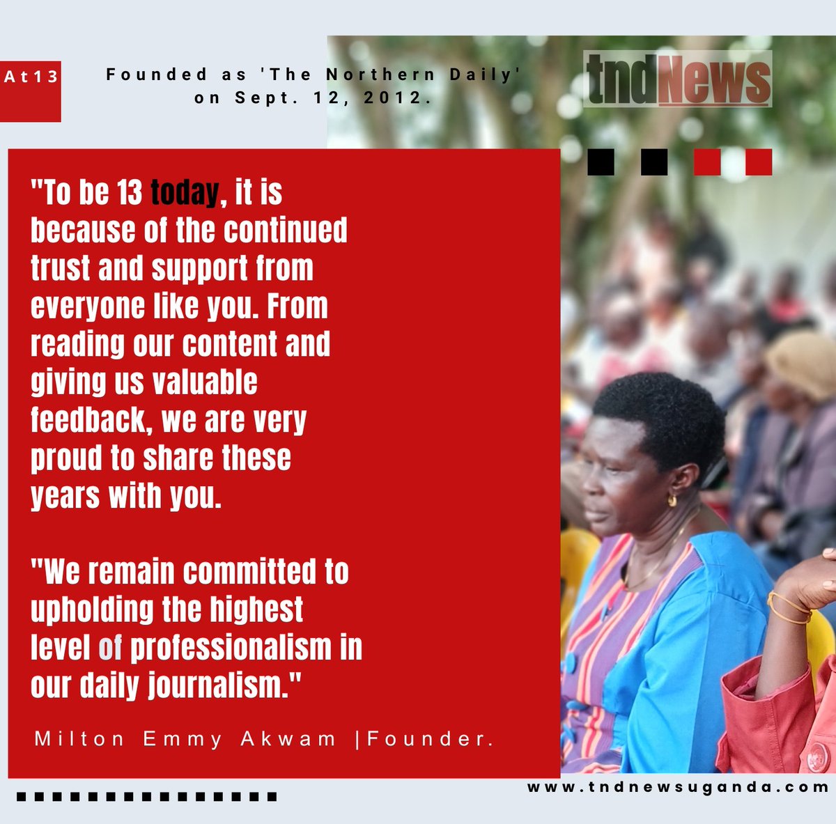 glcsms's tweet image. To all @tndnewsuganda, thank you for the good work over the years. To everyone who continues to trust, support, and give us feedback, thank you. #tndNewsAt13