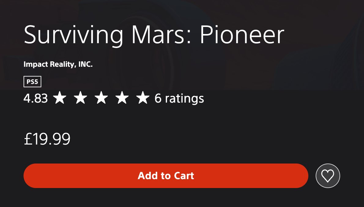 If you were having issues trying to purchase Surviving Mars: Pioneer on the PlayStation store today, it should now be fixed!

Huge thanks to everyone who is supporting our game! 🙌💙