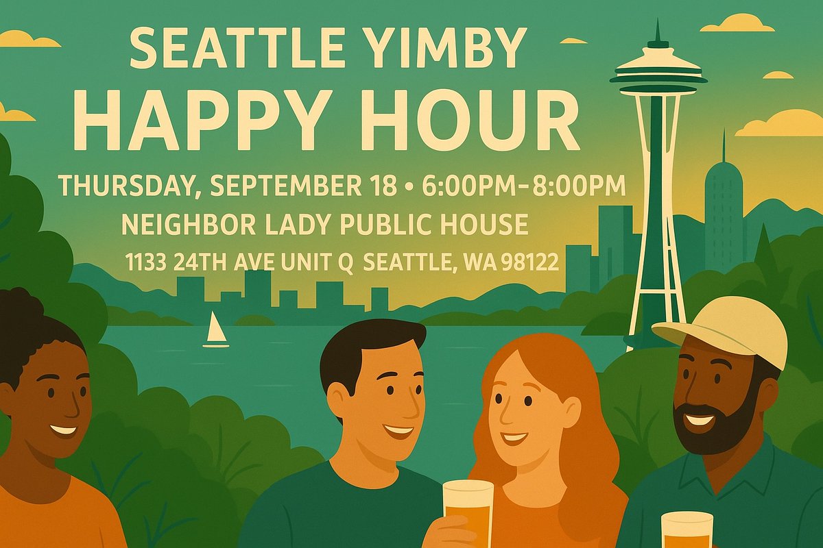 seattle_yimby's tweet photo. Come join us for drinks and lively conversation about comp plan amendments and the upcoming election. Members and non-members always welcome! https://t.co/Llu0UHe4of