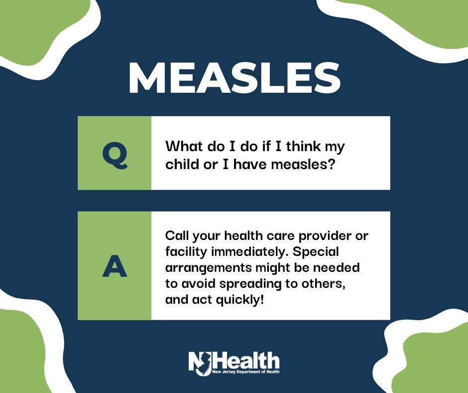 Since measles is so contagious, it is important to call your health care provider before going in case any special arrangements need to be made. Act quickly if you think you or your child has measles! Learn more: nj.gov/health/measles/ #HealthierNJ