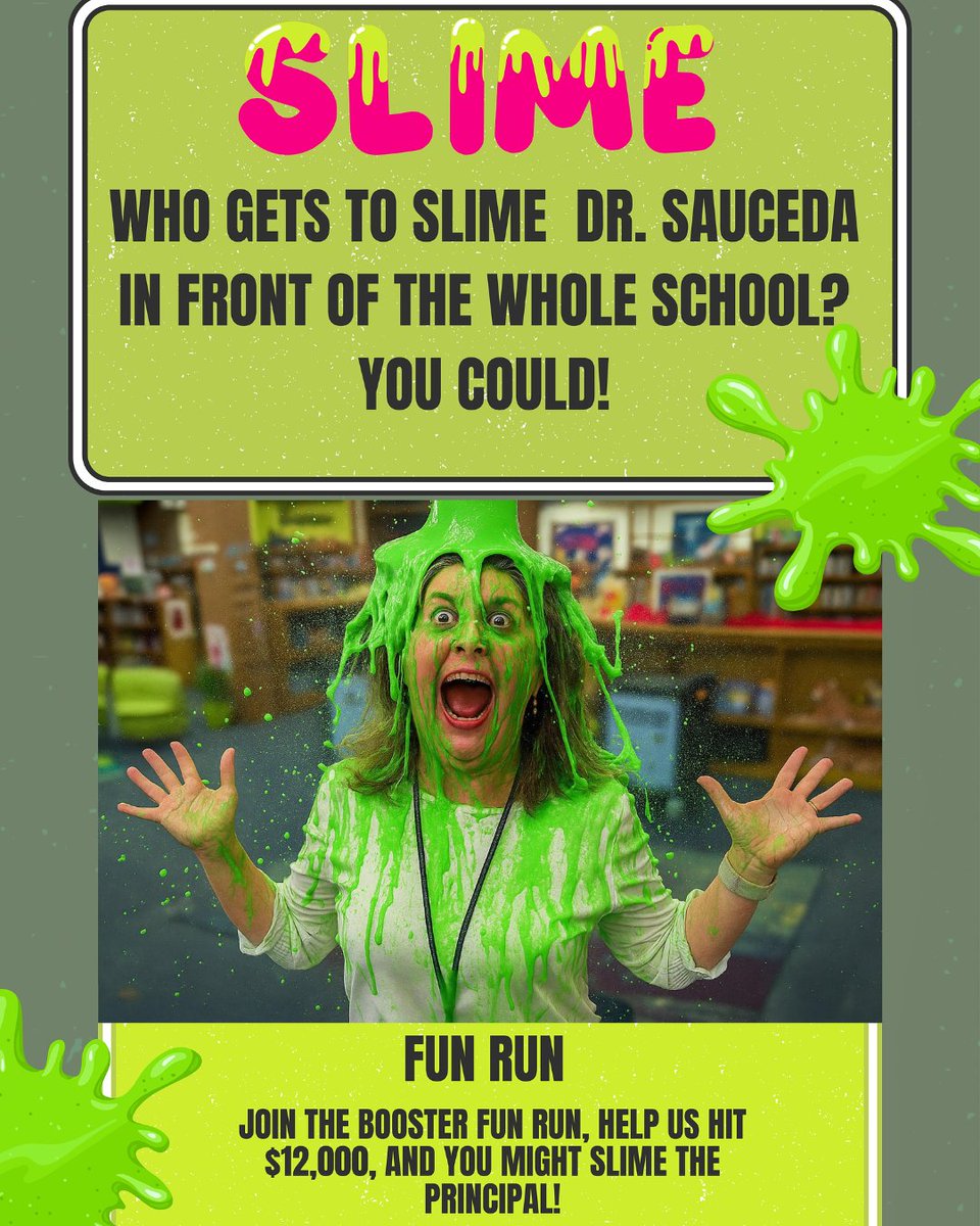 The students with the most donations will get to SLIME DR. SAUCEDA! Keep spreading the word about this fun way to earn funds for Heartland!