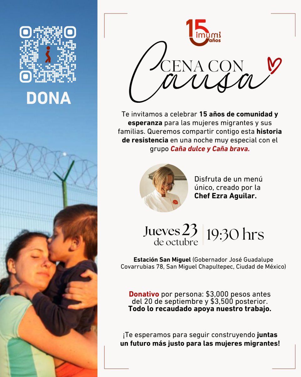 #CenaConCausa #MujeresMigrantes
📣 Este 23 de octubre, acompáñanos en una cena especial por el 15° aniversario del #IMUMI.
Una noche para reconocer el camino recorrido junto a mujeres migrantes y sumar al trabajo que aún falta por hacer.
🎟️ Reserva tu lugar 👉🏾