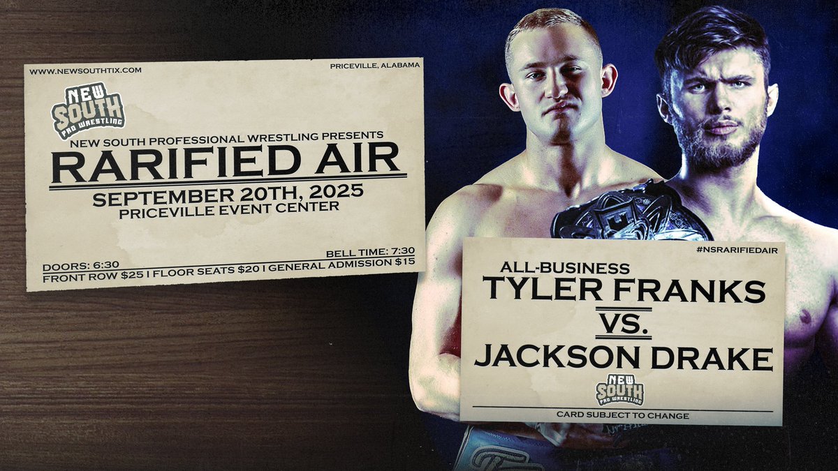 NewSouth_PW's tweet image. Saturday Night, September 20th we return to the Priceville Event Center for RARIFIED AIR!!!
#WWEEvolve Champion @JacksonDrake03 returns to take on All Business @ab_tfranks !!!
Get your tickets NOW to a card that already includes:
💥NEW SOUTH CHAMPIONSHIP 
@BigDaveSince99 Vs…