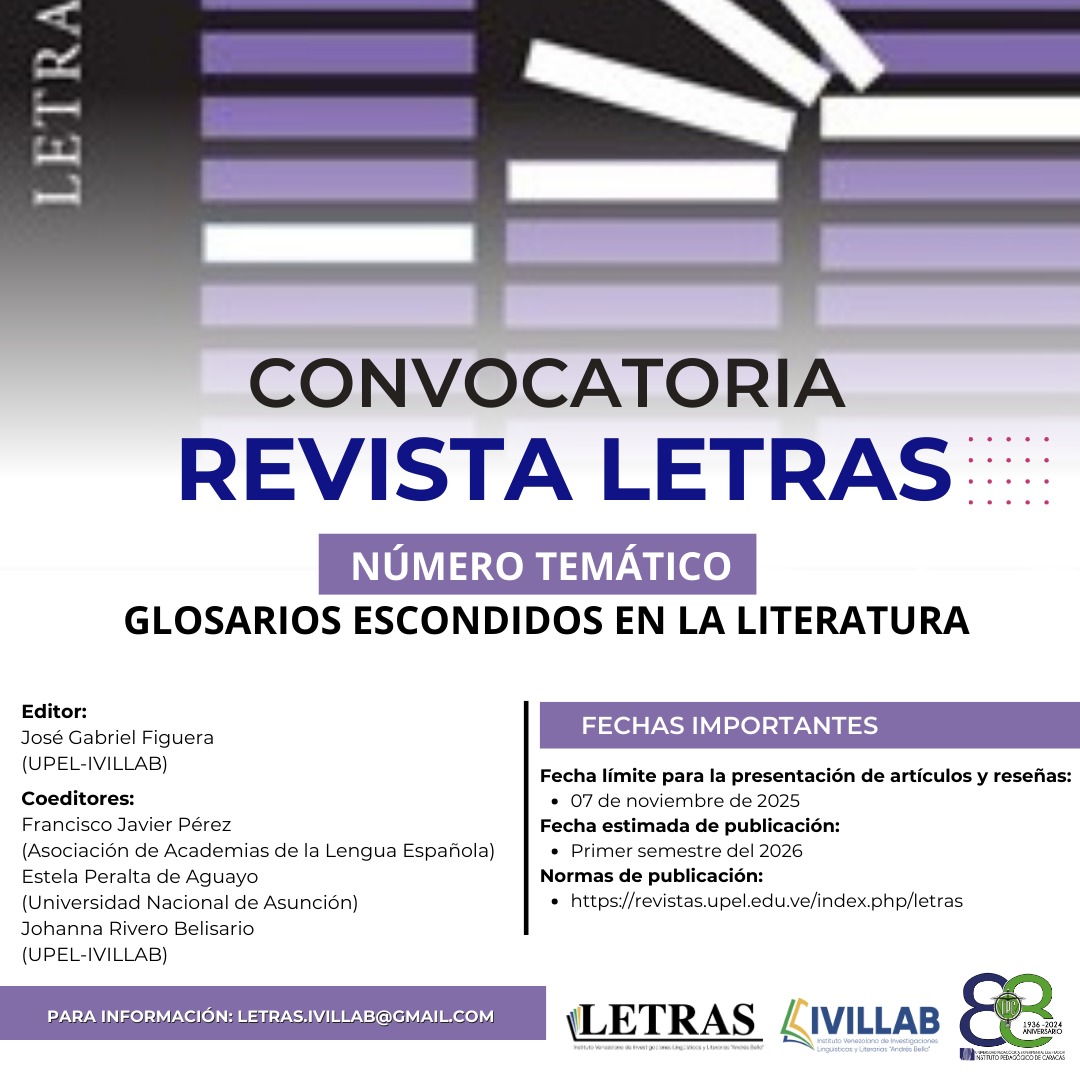 📌NUEVA INFORMACIÓN

El Comité Editorial de la revista Letras anuncia la extensión del periodo de recepción de contribuciones para el monográfico 'Glosarios escondidos en la literatura'
 revistas.upel.edu.ve/index.php/letr…