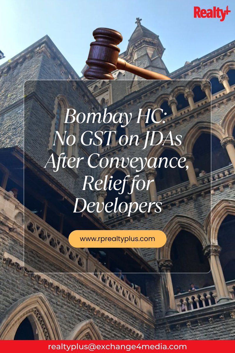 RPRealtyPlus's tweet image. Big win for real estate developers! 🏗️ The Bombay High Court has clarified that no GST needs to be paid on construction under JDAs after the developer has acquired ownership via conveyance.

Read more: rprealtyplus.com/news-views/bom…

#BombayHC #GSTRelief #JointDevelopmentAgreement