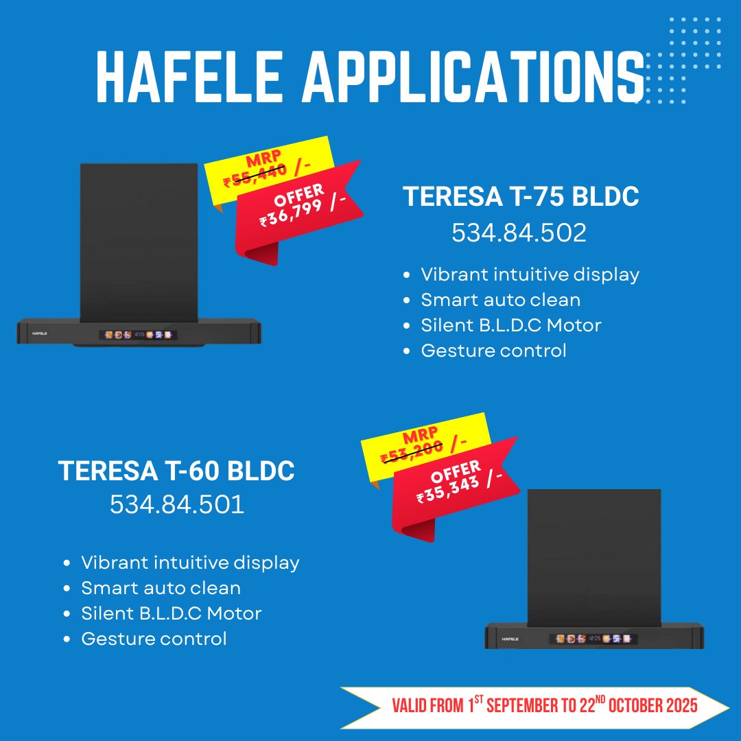 DHKitchenware's tweet photo. 💨 From Smoke to Freshness 🌿: Hafele Makes It Easy

Meet Teresa T-75 and T-60 BLDC Chimneys – power, style, and tech.

Vibrant display 🌈 | Auto-clean 🌀 | Silent motor 🤫 | Gesture control ✋

📅 Offer: 1st Sept–22nd Oct 2025

👉 https://t.co/ztptvss5q7

#Hafele https://t.co/sf3a4VcTIh