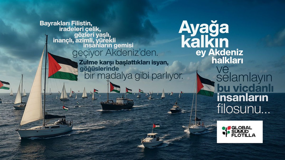 Sumud Filosu dünyaya haykırıyor:

Hayır, insanlık Siyonizm’in tufanında yok olmayacak,

Hayır, vicdan ölmedi daha, işte ateş gibi yüreklerimizde yaşıyor

Hayır, çocukları açlıkla öldüremeyeceksiniz, sütleriyle besleyecek kadınlarımız onları

Hayır; her milletin, her ülkenin, her