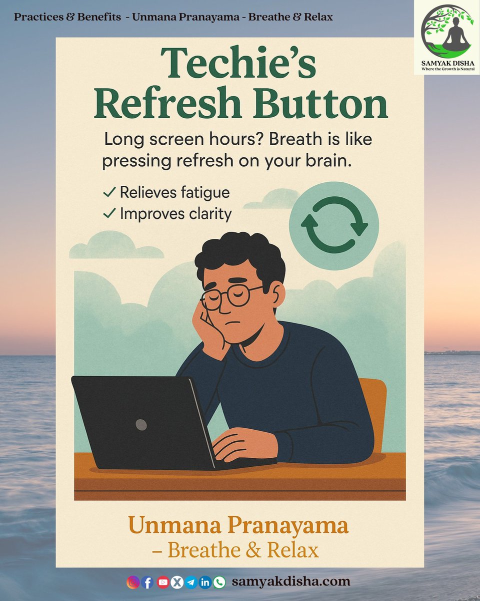 samyakdisha's tweet image. 💻 Long screen hours draining you?
🧘‍♂️ Just breathe — it’s your brain’s refresh button!

✨ Relieves fatigue
✨ Improves clarity

Unmana Pranayama – Breathe &amp;amp; Relax

#TechieLife #MindfulBreathing #UnmanaPranayama #SamyakDisha