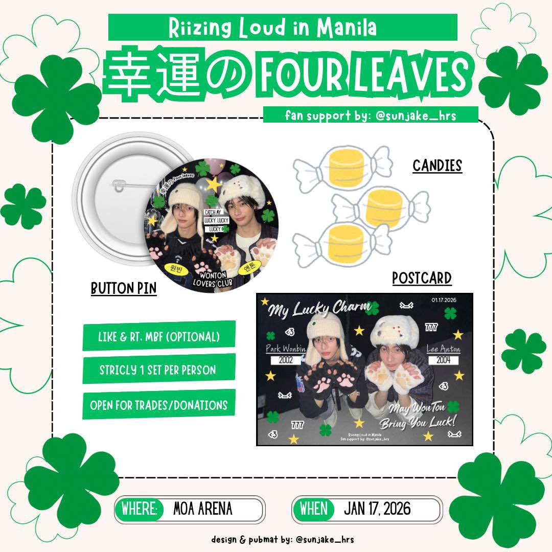 sunjake_hrs's tweet image. RIIZING LOUD IN MANILA

幸運の Four Leaves 🍀✨
WonTon fan support by @sunjake_hrs
          [more details below…]

☘︎ like &amp;amp; rt, mbf (optional)
☘︎ open for  trades | donations
☘︎ will go priv on d-day, see u briize!

#RIIZINGLOUD_IN_MANILA #RIIZE #WONBIN #ANTON