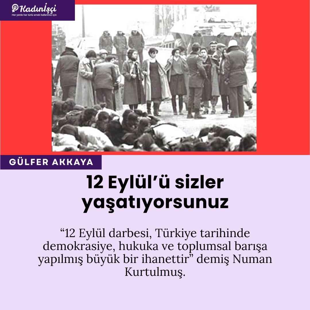 “12 Eylül darbesi, Türkiye tarihinde demokrasiye, hukuka ve toplumsal barışa yapılmış büyük bir ihanettir” demiş Numan Kurtulmuş. İşçilerin,kadınların,LGBTİ+’ların,Kürtlerin, emekçilerin, Alevilerin, çocukların haklarını++
✍️ Gülfer Akkaya <a href="/gulferakkaya/">gülfer akkaya</a>
👇 kadinisci.org/12-eylulu-sizl…