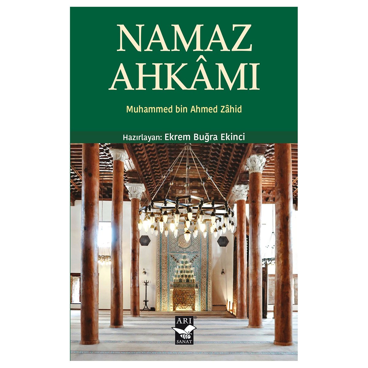 Namaz Ahkamı / Hazırlayan: Ekrem Buğra Ekinci arisanat.com/namaz-ahkami--…