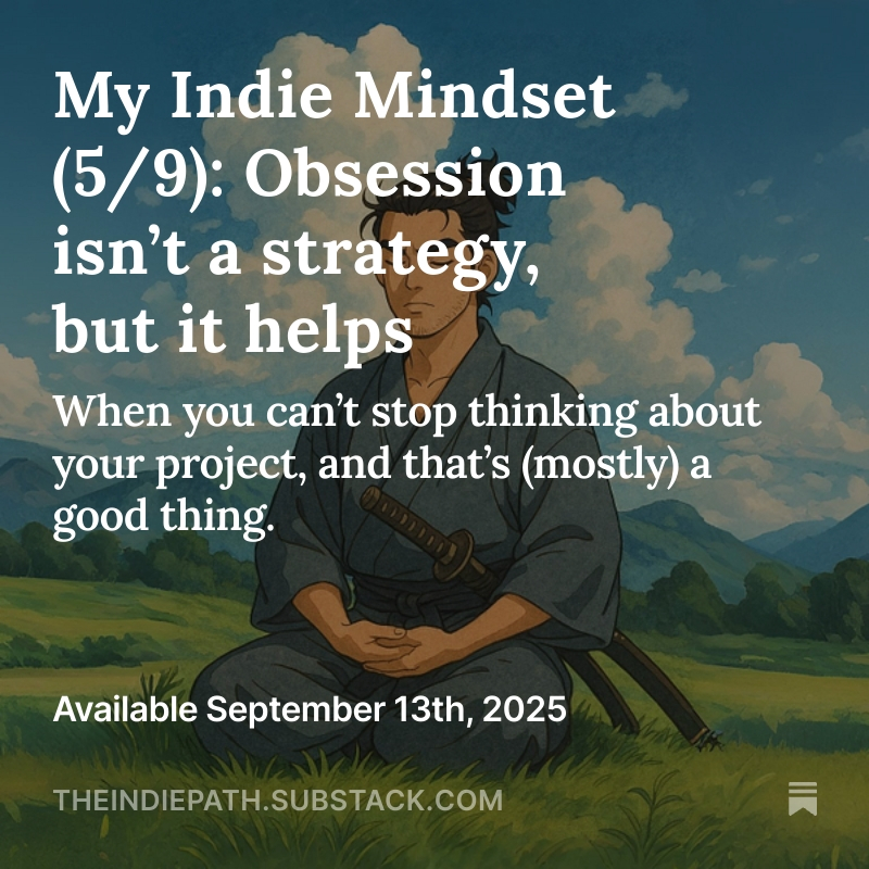 Post 5/9 of My Indie Mindset series: Obsession isn’t a strategy, but it helps.

A quick dive into how getting a little too obsessed with my projects has actually helped me move forward (and finish things).

Now live👇
open.substack.com/pub/theindiepa…