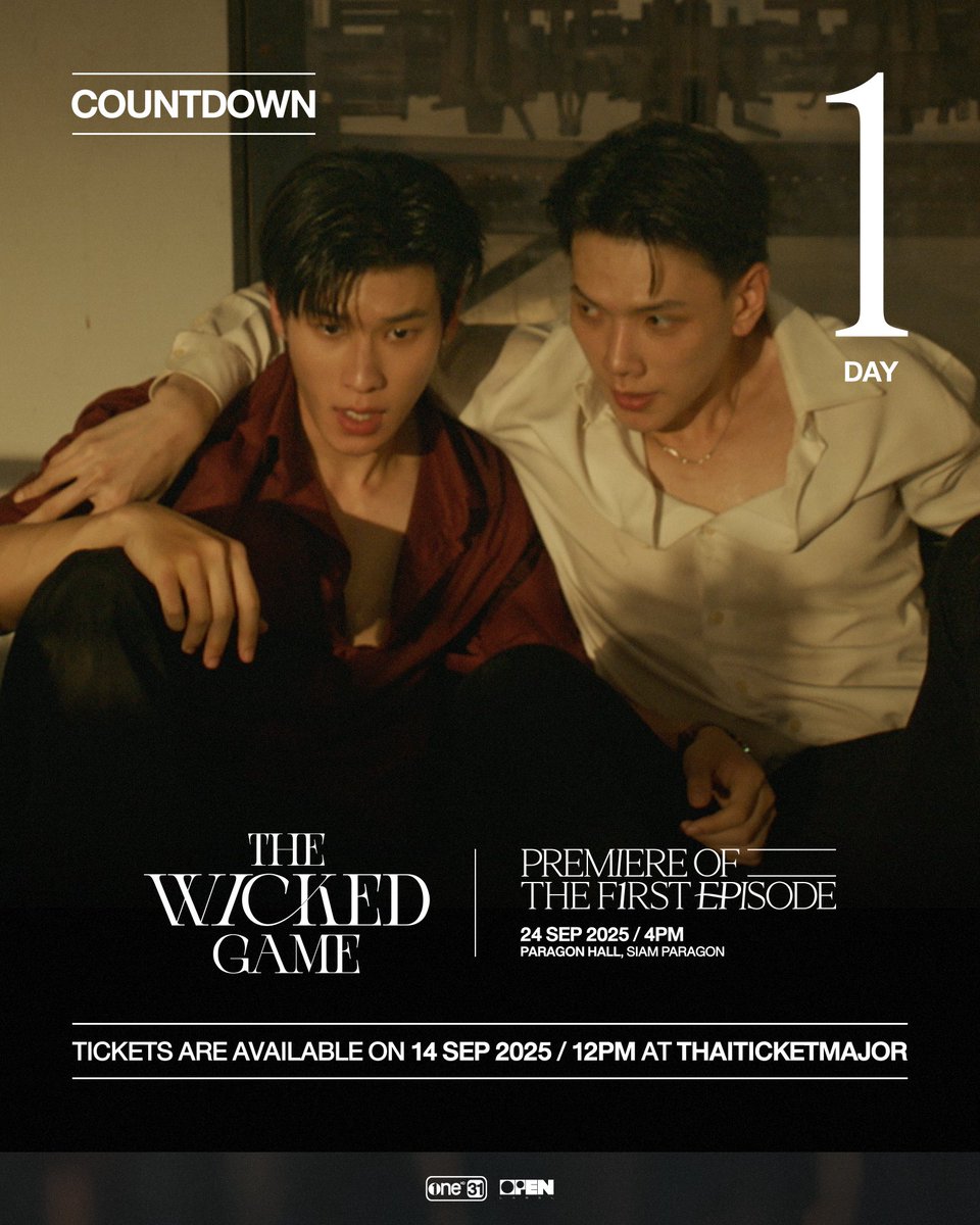 อีก 1 วัน เปิดจำหน่ายบัตร
THE WICKED GAME PREMIERE OF THE FIRST EPISODE 

วันพุธที่ 24 กันยายน 2568
เวลา 16:00 น. เป็นต้นไป
PARAGON HALL, SIAM PARAGON

บัตรเปิดจำหน่าย 14 กันยายน 2568 (พรุ่งนี้)
เวลา 12:00 น. เป็นต้นไป
ทาง THAITICKET MAJOR เท่านั้น
🔗 : thaiticketmajor.com/performance/th…
