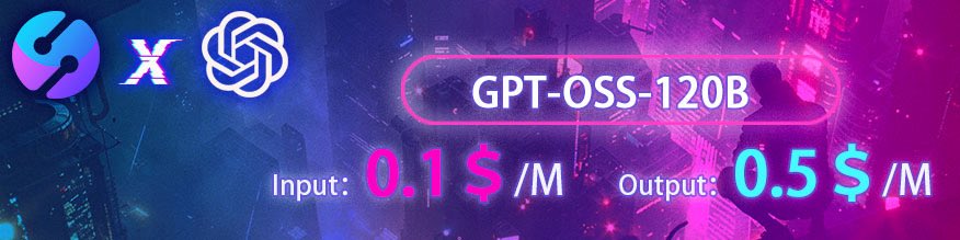 SubModelAI's tweet image. 🚀 Unleash the power of GPT-OSS-120B – now available!
Incredible Pricing: Input at just $0.1/M and Output at $0.5/M – unbeatable value for top-tier AI performance!
Free Daily Quota: Sign up today and enjoy a free 1M usage quota every day!
Don’t wait – elevate your AI…