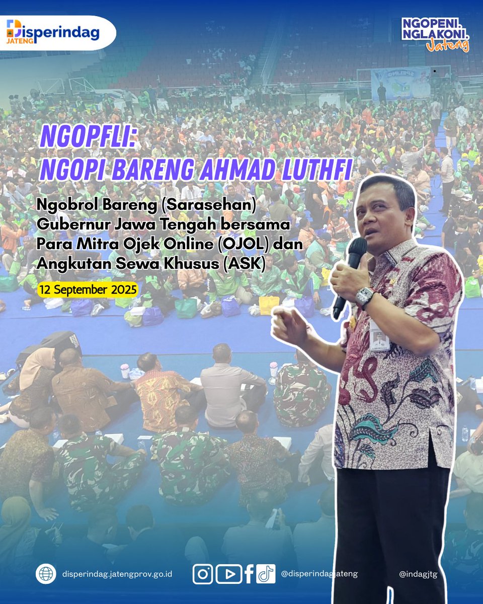 indagjtg's tweet photo. cara Ngobrol Bareng (Sarasehan) Gubernur Jawa Tengah bersama Mitra Ojek Online (Ojol) dan Angkutan Sewa Khusus (ASK) dilaksanakan pada Jumat, 12 September 2025 bertempat di GOR Jatidiri Semarang, pukul 14.30 WIB hingga selesai. https://t.co/hsbeDv4ZRO
