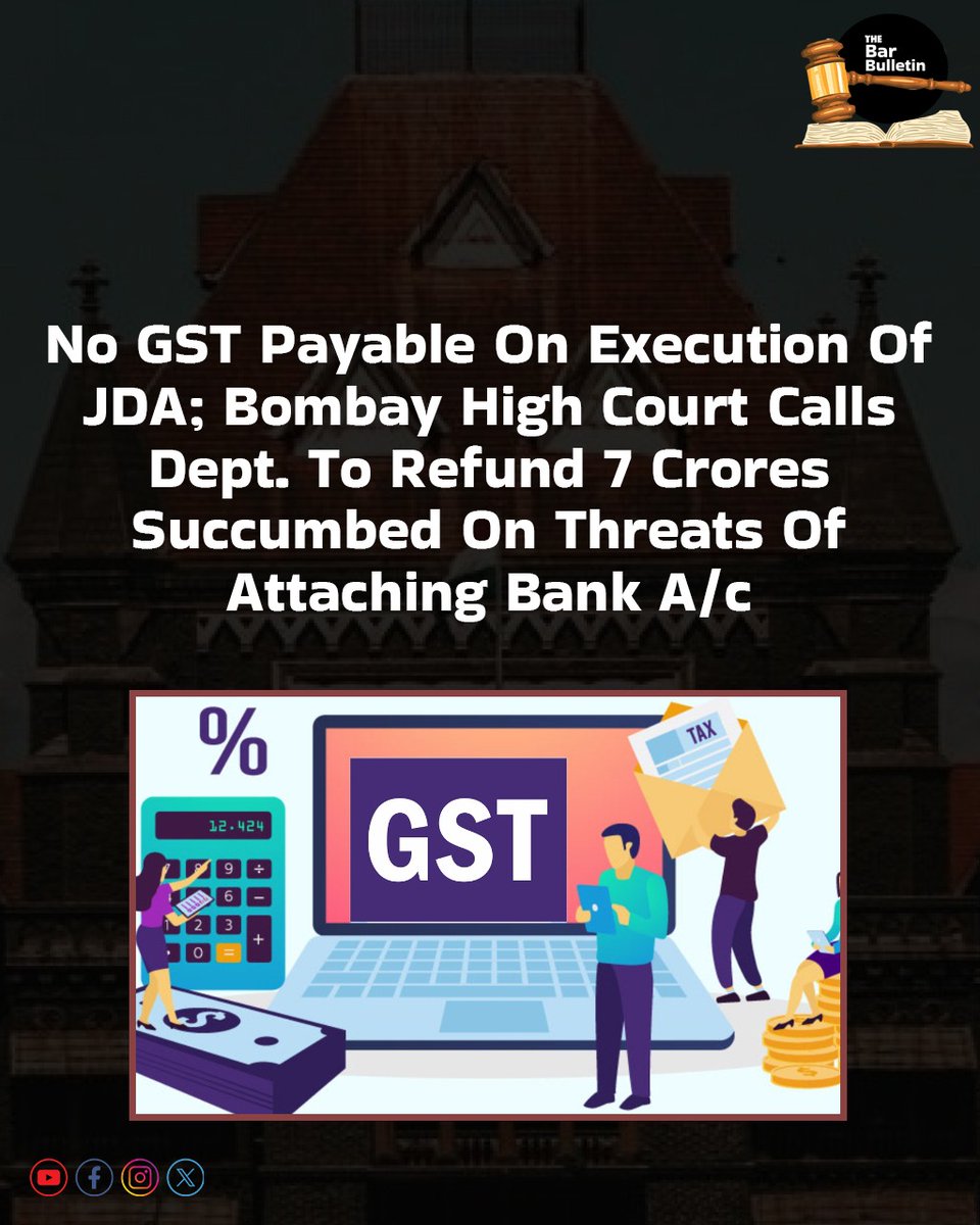 thebarbulletin's tweet image. No GST Payable On Execution Of JDA; Bombay High Court Calls Dept. To Refund 7 Crores Succumbed On Threats Of Attaching Bank A/c

Read More Here- thebarbulletin.com/bombay-high-co…

#BombayHighCourt #GSTLaw #GSTNotification #GSTRefund #IndianJudiciary #IndirectTax #JointDevelopmentAgreement…
