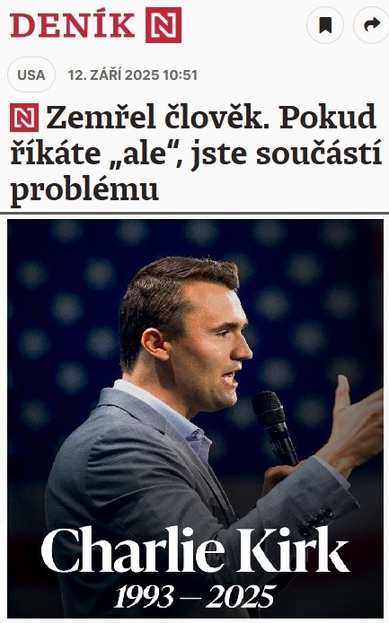 Wow, <a href="/enkocz/">Deník N</a> dává lekci vlastním čtenářům 🙏

Zemřel člověk. Pokud říkáte „ale“, jste součástí problému.

Charlie Kirk 1993-2025 🕯️