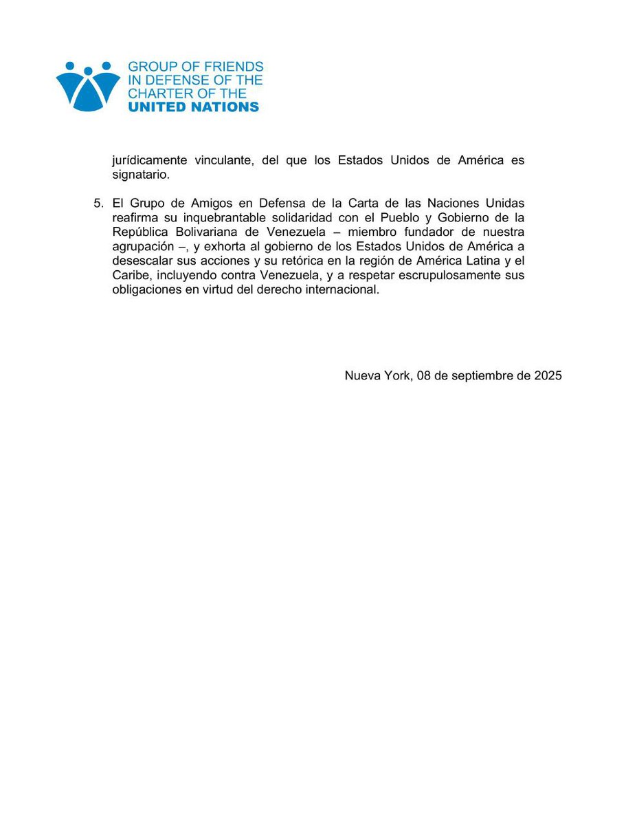 El Grupo de Países Amigos en Defensa de la Carta ONU se hace eco de la profunda preocupación manifestada por Estados de América Latina y el Caribe por el reciente despliegue de fuerzas militares de EEUU en esa región en escalada de acciones hostiles y amenazas contra Venezuela.