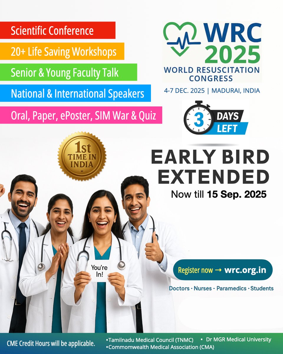 wrcforum's tweet photo. LAST 3 DAYS!
๐ย World Resuscitation Congress 2025 | Madurai, India | Dec 4โ7, 2025
Early Bird Registration Extended till 15th September 2025!
Register today: https://t.co/19D7SThoM6
#WRC2025 #Resuscitation @drnarendrajena @OneMedPro #OneMedPro @OfficialMMHRC @msshofficial https://t.co/dnHUHAlaZl