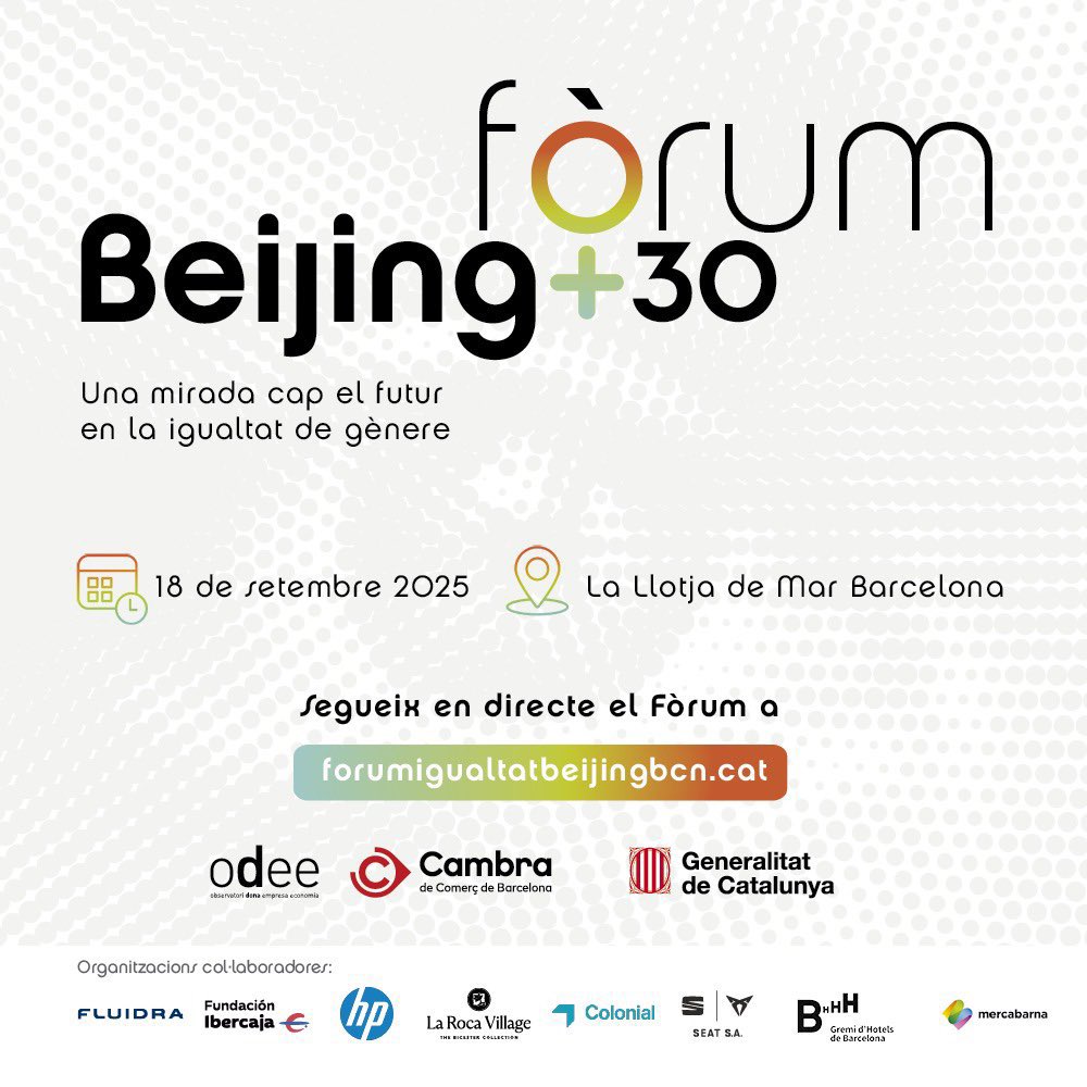 🗓 El 18/09, arriba el Fòrum Beijing+30 que impulsem amb <a href="/odeecambra/">DonaEmpresaEconomia</a>.

Un espai de debat on analitzar, reflexionar i construir estratègies de futur en igualtat de gènere, amb veus com <a href="/SusanaMalcorra/">Susana Malcorra</a>, <a href="/cristinagallach/">Cristina Gallach Figueras</a>, <a href="/onacarbonell/">Ona Carbonell</a> o <a href="/GemmaNierga/">Gemma Nierga</a>.

forumigualtatbeijingbcn.cat