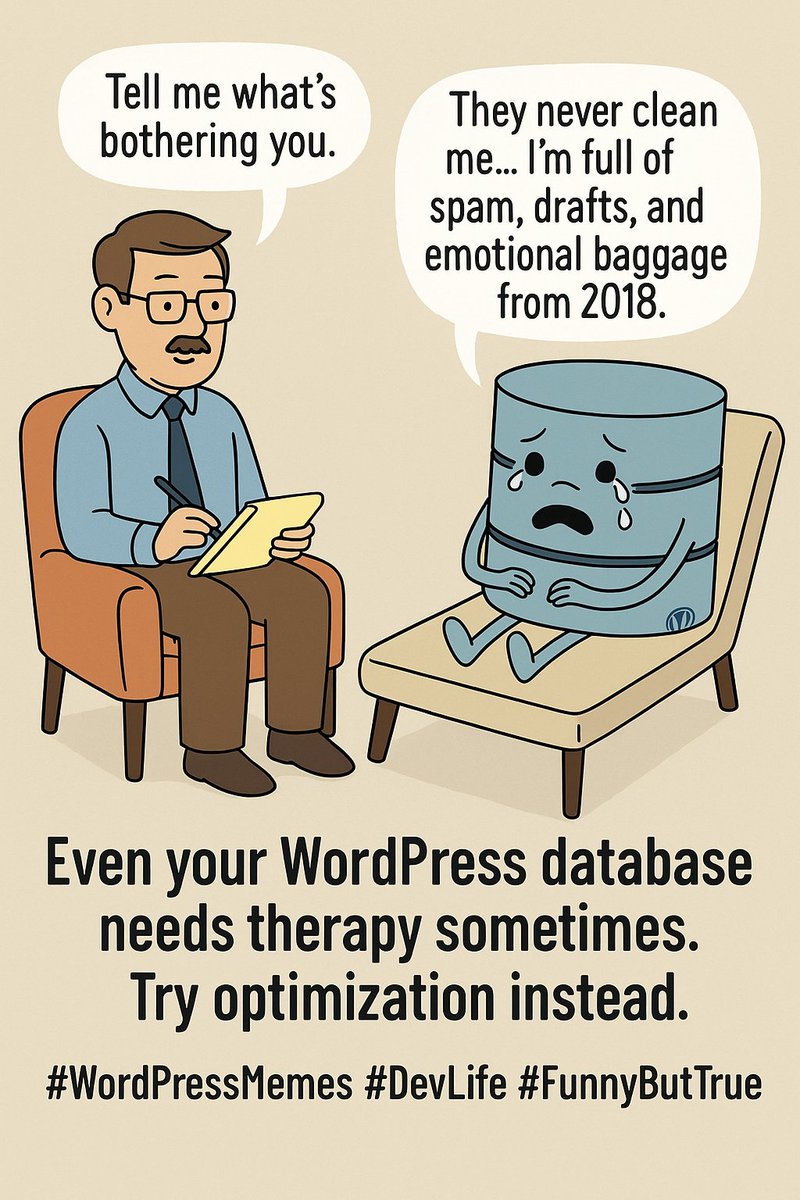 Megannewman99's tweet image. Your WordPress database isn’t lazy… It’s just carrying emotional baggage from 2018. 🥲
Optimization = therapy for your site. 🛠️✨
#WordPress #WPMemes #DevHumor #WebDev #DatabaseOptimization #WPDrama #FunnyButTrue