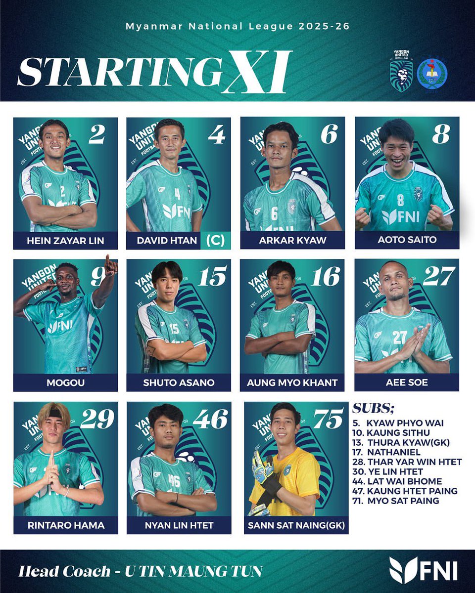 𝐘𝐨𝐮𝐫 𝐬𝐭𝐚𝐫𝐭𝐢𝐧𝐠 𝐗𝐈. 🕹️

#YUFC #Yangon #ThisIsYangon #HomeOfYUFC #DreamBigPlayHard #MNL2025/26 #YUFCvsISPE #lineup