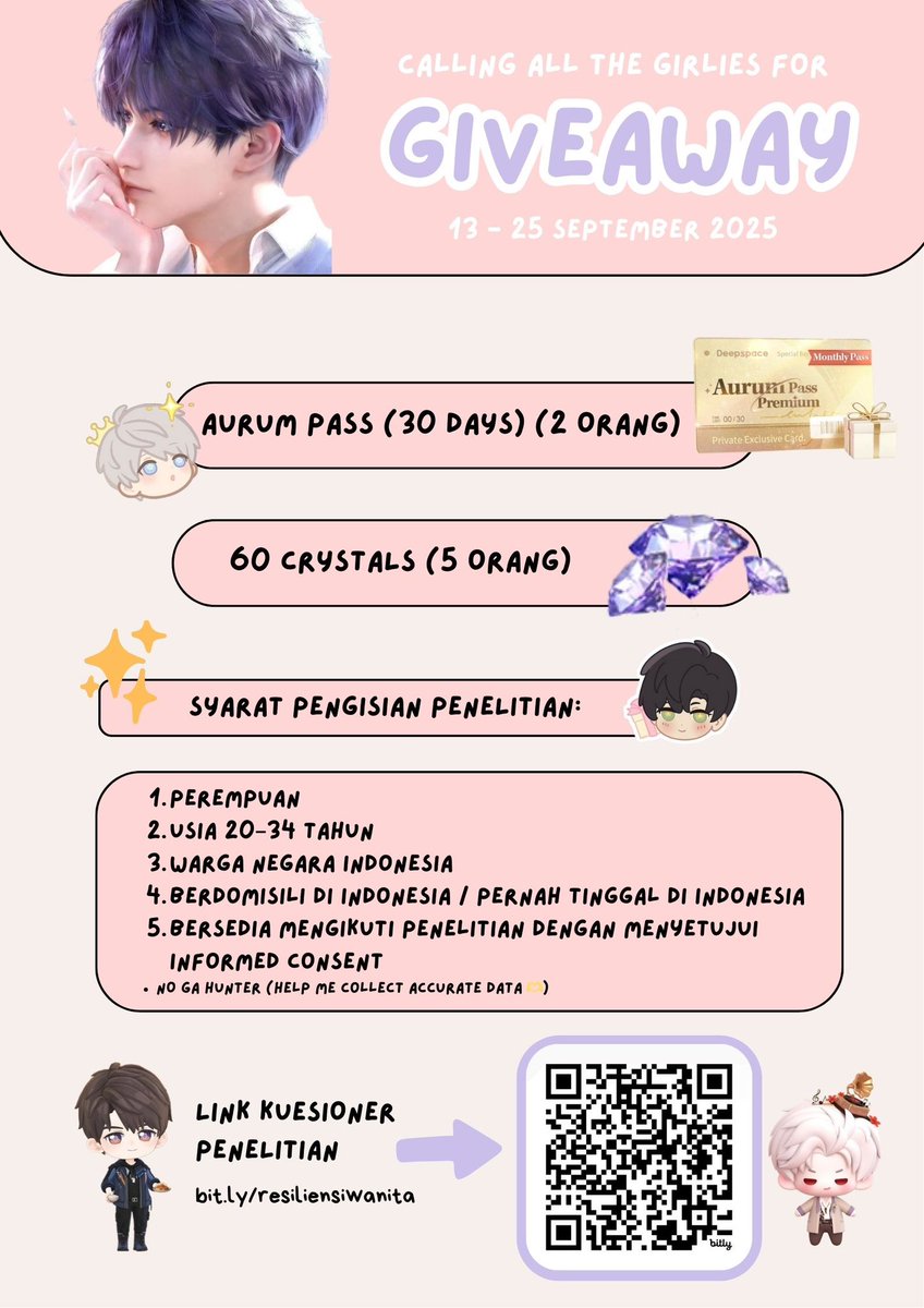 ✨ GIVE AWAY LOVE &amp; DEEPSPACE - 60 DIAS 💖

7 PEMENANG BERUNTUNG 🎁
: 2 orang aurum pass &amp; 5 orang 60 dias

DIUNDI : 25 SEPT 2025

Disponsori oleh kakak dengan inisial A dalam rangka pengambilan responden untuk kepentingan skripsi✍️

Syarat GA :
• NO ❌ GA HUNTER 
• Like &amp;
