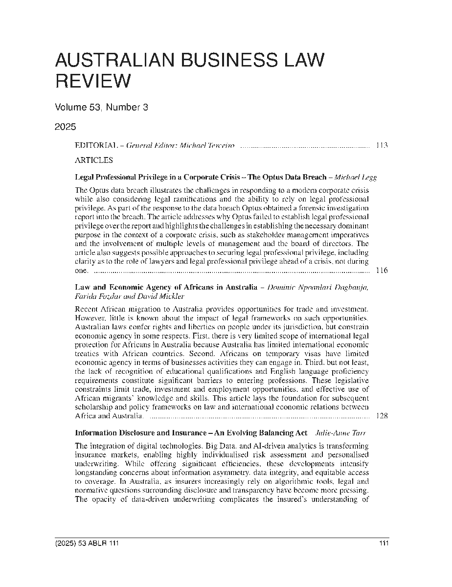 MichaelTerceiro's tweet photo. Australian Business Law Review - Vol 53, Part 3 is out - with 4 excellent contributions - Legal Professional Privilege in a Corporate Crisis, Law and Economic Agency of Africans in Australia, Information Disclosure and Insurance &amp; Australian Competition Law: A Comprehensive Guide https://t.co/czRRstsxHK