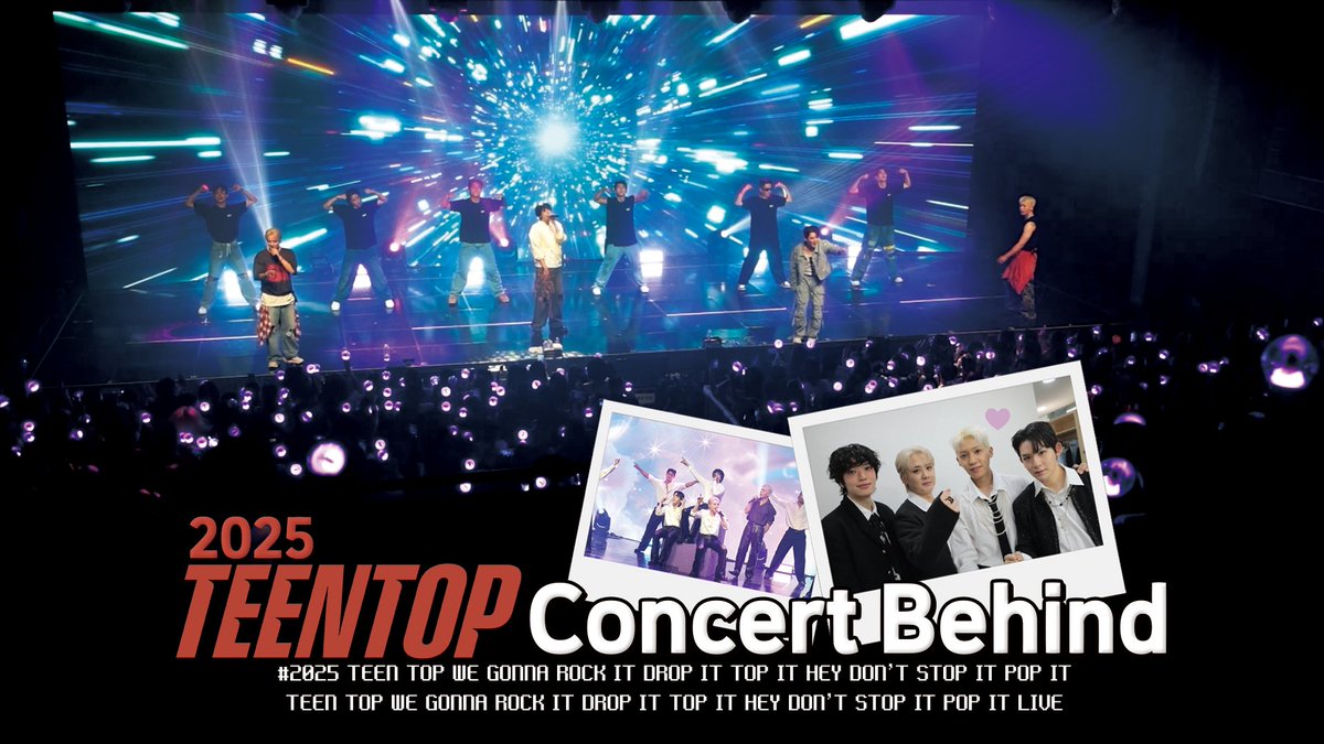 [🎥] TEEN TOP(틴탑) ON AIR | 2025 틴탑위고잉락킷드랍핏탑빗헤이돈스탑잇팝잇X2 라이브 콘서트 비하인드 | @ 2025 TEEN TOP CONCERT Behind

🔗 youtu.be/HjKSbObm9Ew 

#TEENTOP #틴탑 
#JUST15_TEENTOP #CherryPie