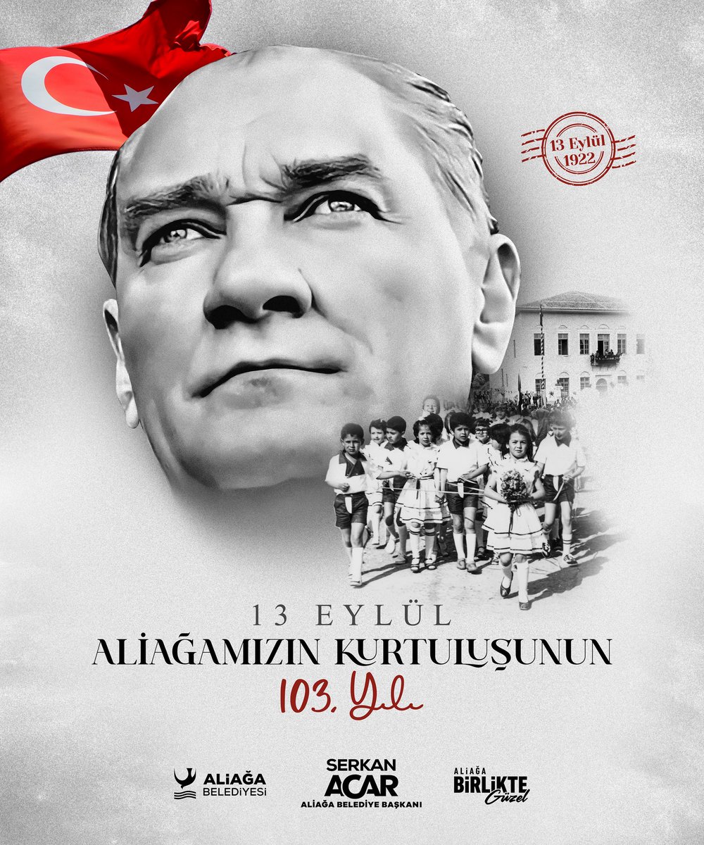 Aliağamızın Yunan işgalinden kurtuluşunun 103. Yılını kutluyor, başta Gazi Mustafa Kemal Atatürk ve silah arkadaşları olmak üzere, tüm şehitlerimizi, gazilerimizi rahmet, minnet ve şükranla anıyoruz… 🇹🇷