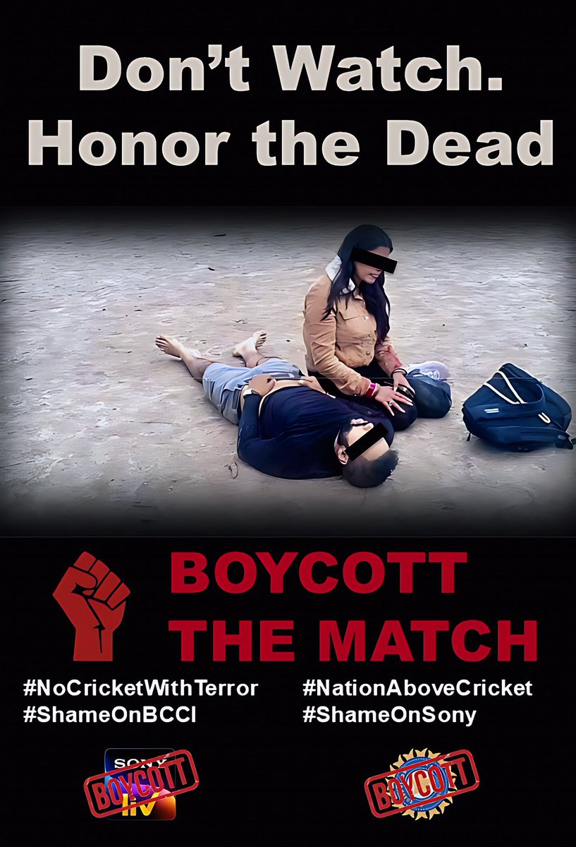 SaffronMan26's tweet photo. Watching supports terrorists.
Every view helps fill terrorists’ pockets.
We will not celebrate while families mourn.

🔥 Do not watch.
🔥 Turn off the TV.
🔥 Stand for justice.

✊ BOYCOTT THE MATCH

#NoCricketWithTerror #NationAboveCricket #Shameonbcci  #ShameonSony https://t.co/lTwbLgnVPN