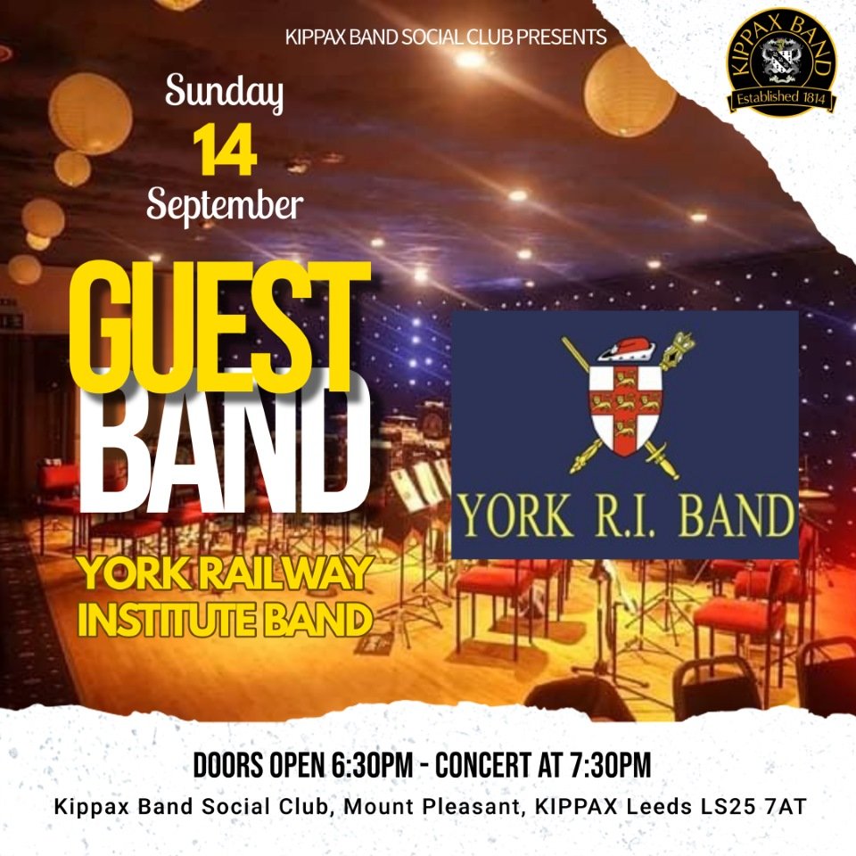YorkRIBand's tweet photo. The band have a rip roaring programme of music for our appearance at Kippax Band Social Club 👉 SUNDAY 14th SEPTEMBER 👈. There'll be everything from classic brass band to pop. The concert starts at 7.30pm and entry is an incredibly good value £5 and paid on the door  LS25 7AT https://t.co/rDZ6QwKNQ1