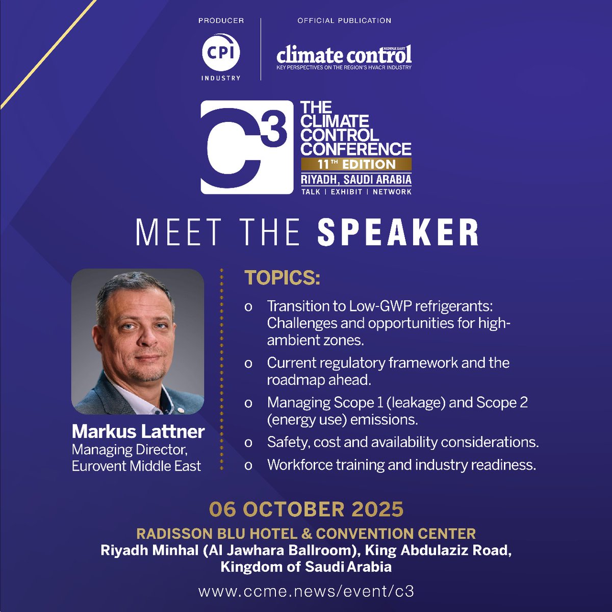 The 11th Climate Control Conference | 6 October 2025 | Riyadh, Kingdom of Saudi Arabia. Featuring speaker, Markus Lattner, Managing Director, Eurovent Middle East . Register Now: icont.ac/517lC

#HVAC #Refrigerants #CCMENews #Vision2030 #IAQ #EnergyEfficiency #HeatPumps