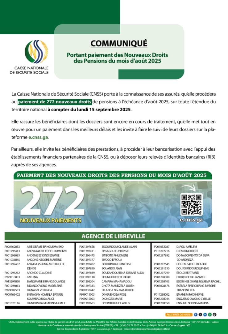 CnssGeneral's tweet image. 📋LISTES DES BÉNÉFICIAIRES DES PENSIONS NOUVEAUX DROITS du mois d&apos;août 2025
🔵Paiement à compter du 15 septembre
Suivez l&apos;actualité de la 𝐂𝐍𝐒𝐒 à travers nos différentes plateformes online 
Site web : cnss.ga
Portail web : e.cnss.ga