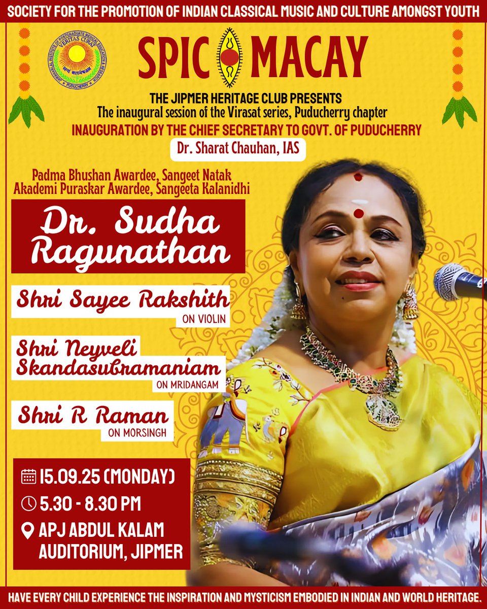OfficialJipmer's tweet image. 🎶 JIPMER hosts the #SPICMACAY Puducherry Virasat Series inaugural concert on Sept 15, 5:30 PM at Dr. APJ Abdul Kalam Auditorium. 🌸 Featuring Padma Bhushan Dr. Sudha Ragunathan 🎵 Free entry, open to all! #JIPMER #Virasat2025 #IndianClassicalMusic