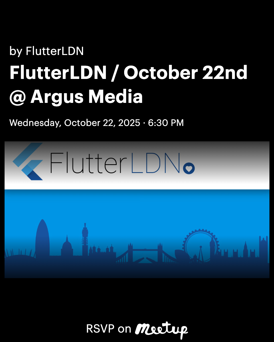FlutterLDN's tweet image. FlutterLDN / October 22nd @ Argus Media meetup.com/flutterldn/eve…