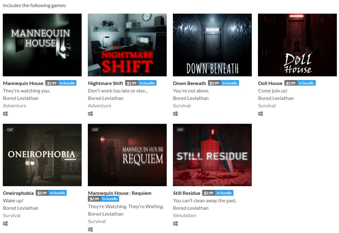 Guys, waktu itu Shina kan pernah blg kalau game horornya Shina bakalan beli yg bundle gt di itch.io
Nah, bundle horor game nya tuh isinya ini, kalian cek dulu deh. Menurut kalian gimana? Shina tertarik buat beli, soalnya pernah liat Miawaug main yg "Still Residue"
