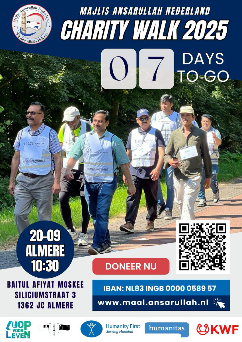 MajlisAnsarullah (@ansarnederland) on Twitter photo Only 7 Days to Go!
The #AnsarNederland Charity Walk is happening on 20 September 2025 in Almere starting from the <a href="/AlmereMoskee/">Baitul Afiyat Moskee</a>.
We’re walking for 3 charities — donate generously and ask your friends, family, and neighbors to support too!
#charitywalk2025 Only 7 Days to Go!
The #AnsarNederland Charity Walk is happening on 20 September 2025 in Almere starting from the <a href="/AlmereMoskee/">Baitul Afiyat Moskee</a>.
We’re walking for 3 charities — donate generously and ask your friends, family, and neighbors to support too!
#charitywalk2025