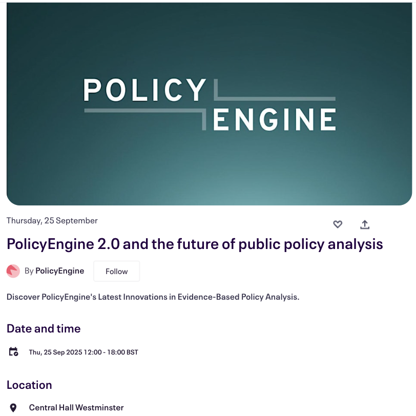 📍 London | 25th September | Central Hall Westminster

PolicyEngine 2.0 and the future of public policy analysis

Join us for live demos, breakthrough research presentations, and networking with leaders shaping evidence-based policymaking.

12:00-18:00, lunch &amp; reception included